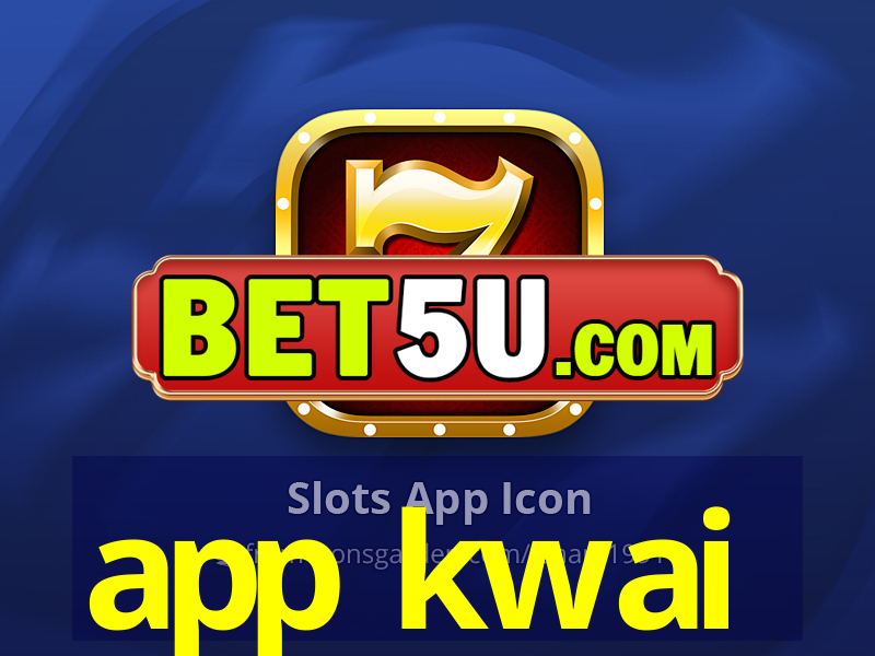 app kwai